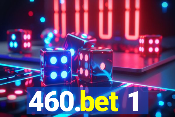 460.bet 1